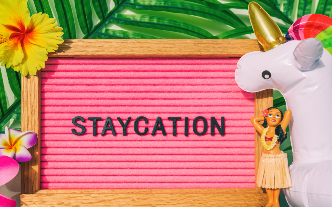 fun staycation