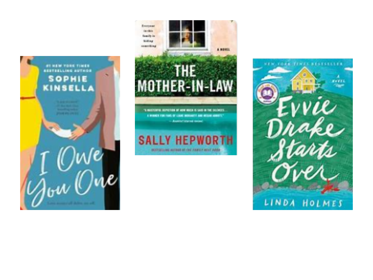 Three of the best beach reads: I Owe You, The Mother in Law, Evvie Drake Starts Over.